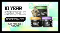 Promotional image for 10yr Celebration - Premium 3.5g BOGO 50%