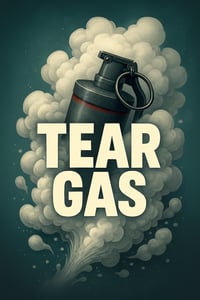 Tear Gas Tear Gas