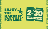 Promotional image for 2 FOR $30 1G INFUSED PREROLLS Promotional image for 2 FOR $30 1G INFUSED PREROLLS