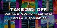 Promotional image for 25% OFF Refine & NW Concentrates Vapes