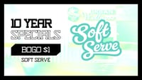 Promotional image for 10yr Soft Serve - BOGO