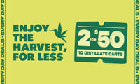 Promotional image for 2 FOR $50 1G DISTILLATE CARTRIDGES Promotional image for 2 FOR $50 1G DISTILLATE CARTRIDGES