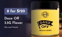 Promotional image for Daze Off 3.5g Flower // 8 for $120