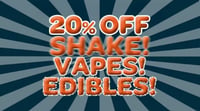 Promotional image for 20% off Vapes & Edibles!