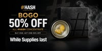 Promotional image for #Hash Concentrates – BOGO 50% Off