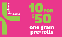 Promotional image for 10 for $50 Select 1g Prerolls Promotional image for 10 for $50 Select 1g Prerolls