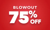 Promotional image for Blowout 75% Off Promotional image for Blowout 75% Off