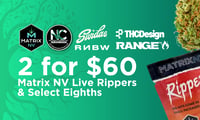 Promotional image for Rippers, Dispos & Select 1/8s 2 for $60