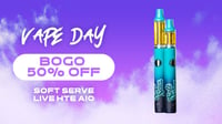 Promotional image for Vape Day SS - HTE BOGO 50% OFF