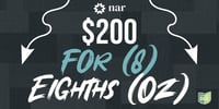 Promotional image for $200 for (8) Eighths