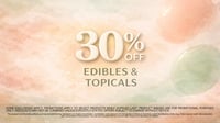 Promotional image for 30% Off Edibles