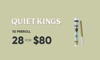 Promotional image for 28 FOR $80 QUIET KINGS 1G PREROLLS -BULK Promotional image for 28 FOR $80 QUIET KINGS 1G PREROLLS -BULK