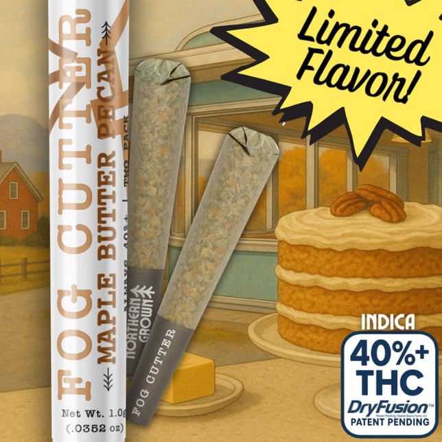 Fog Cutter - Maple Butter Pecan Infused Hydro Pre-Roll 0.5g 2pk (1g) *NP - Image 1 Fog Cutter - Maple Butter Pecan Infused Hydro Pre-Roll 0.5g 2pk (1g) *NP - Image 1