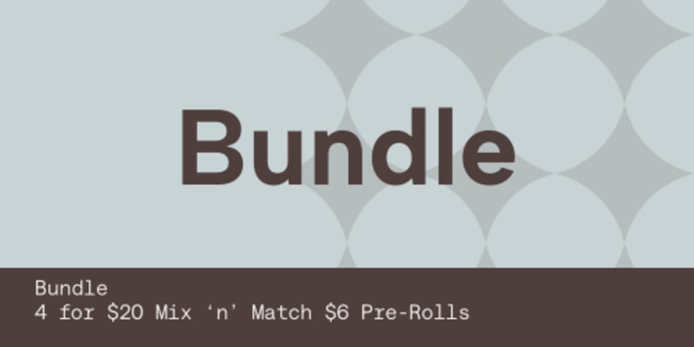 4 for $20 Mix 'n' Match 1g Pre-Rolls special