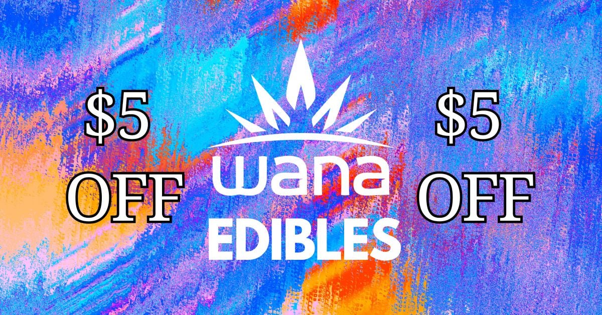 $5 Off Wana Edibles special