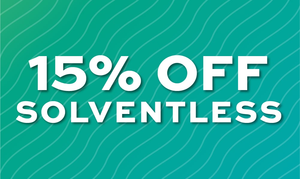 15% Off Solventless special