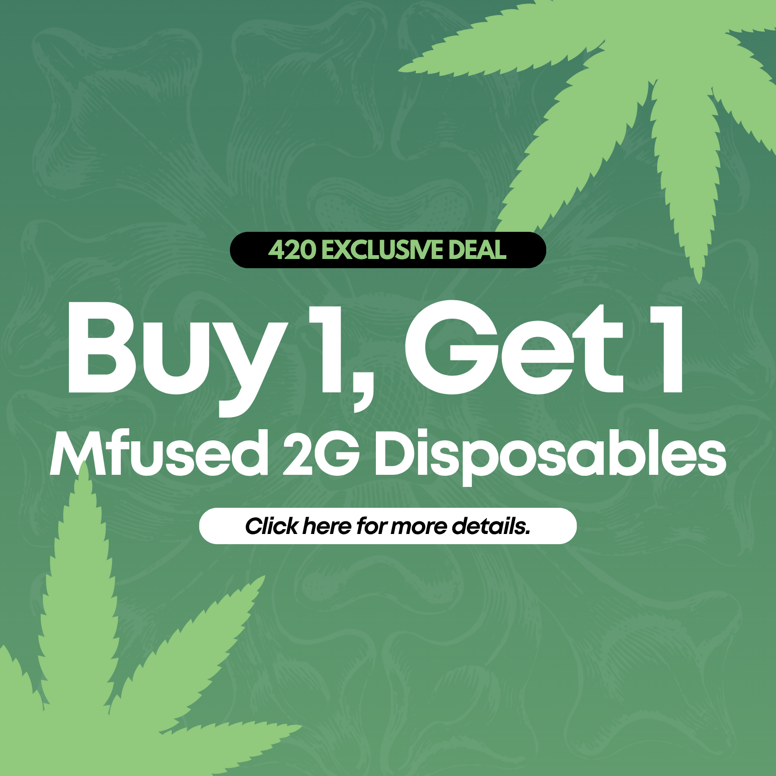 Buy 1, Get 1 Mfused 2G Disposables special