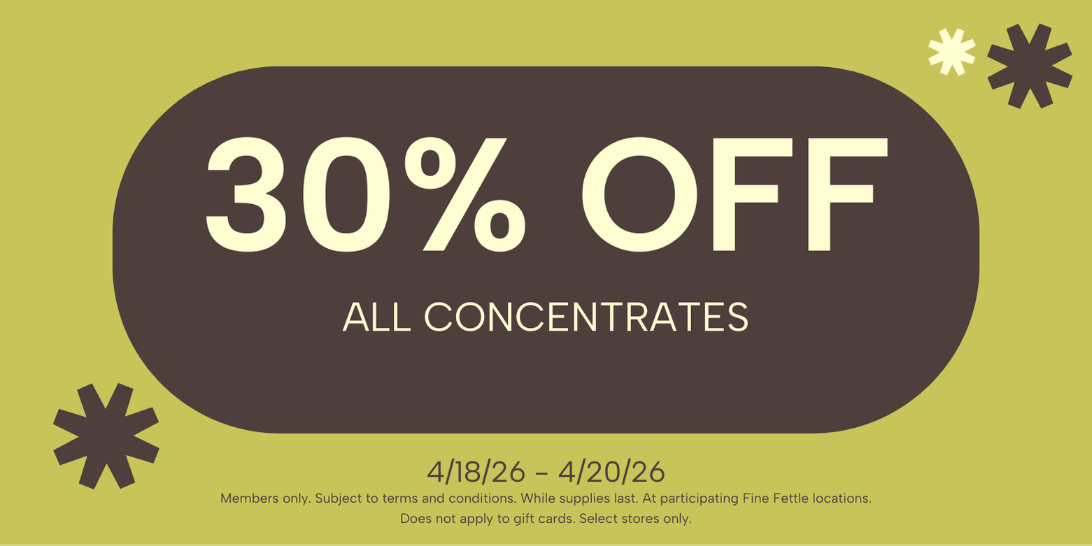 Concentrates | 30% Off special