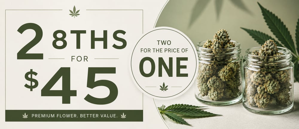 Buy 2 8ths for 45! special