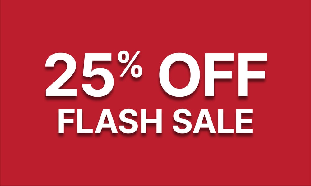 Flash Sale 25% Off special