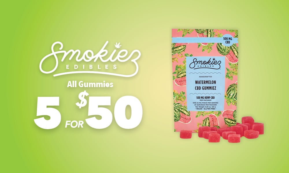 5 for $50 Smokiez Gummies special