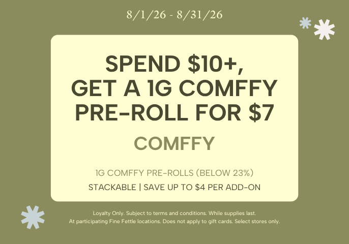Spend $10+, Add-on 1g comffy Pre-Rolls for $7 each