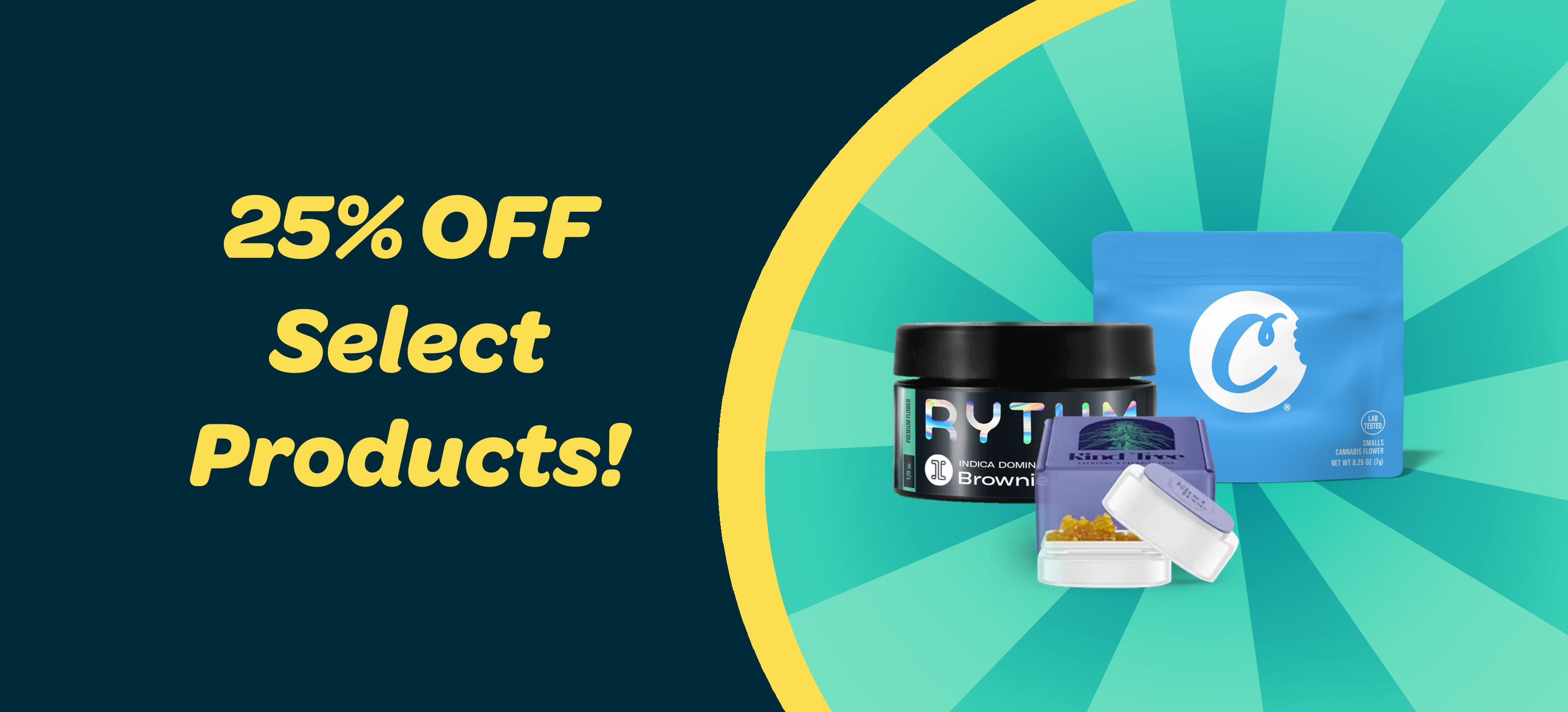 25% OFF SELECT PRODUCTS special