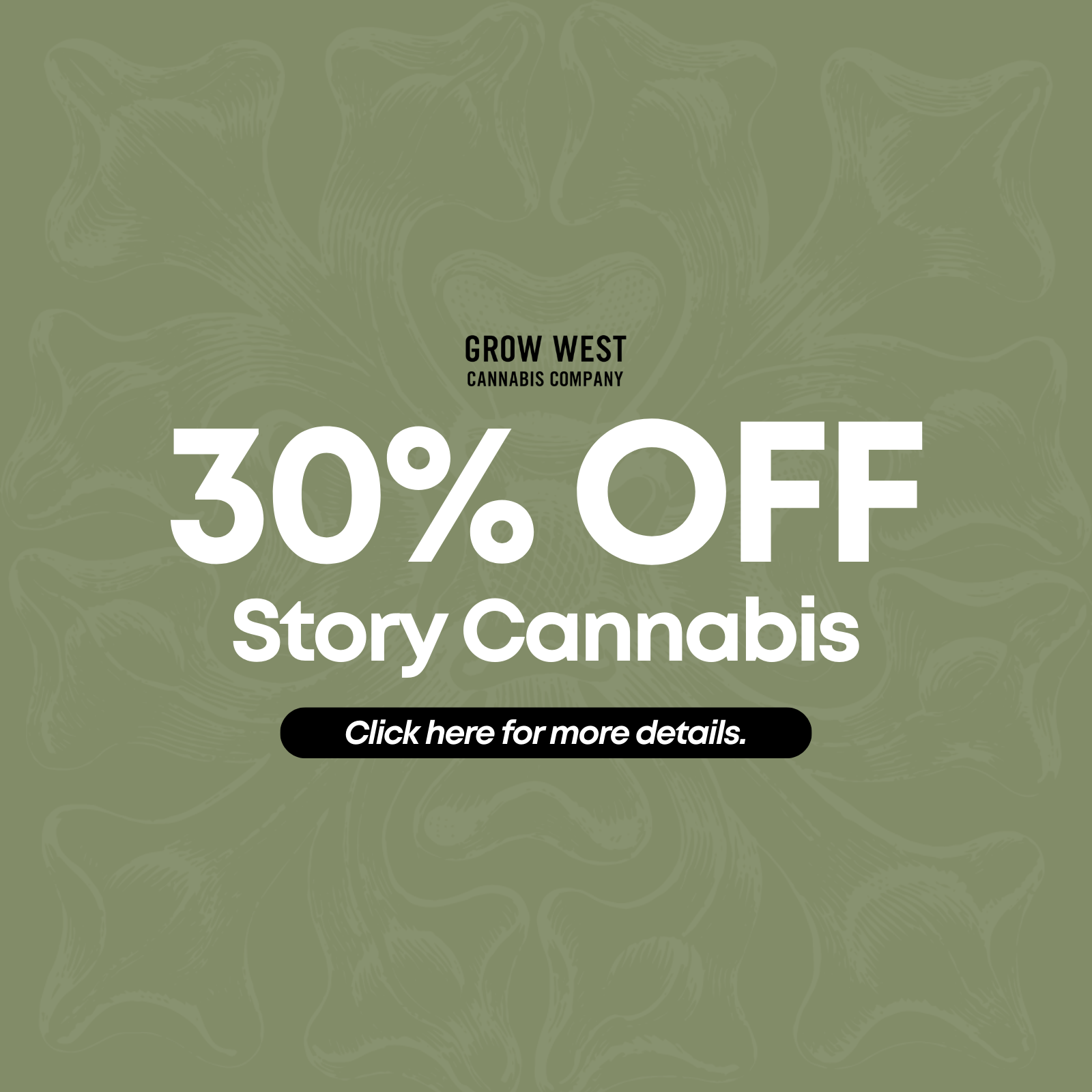30% Off Story Cannabis special