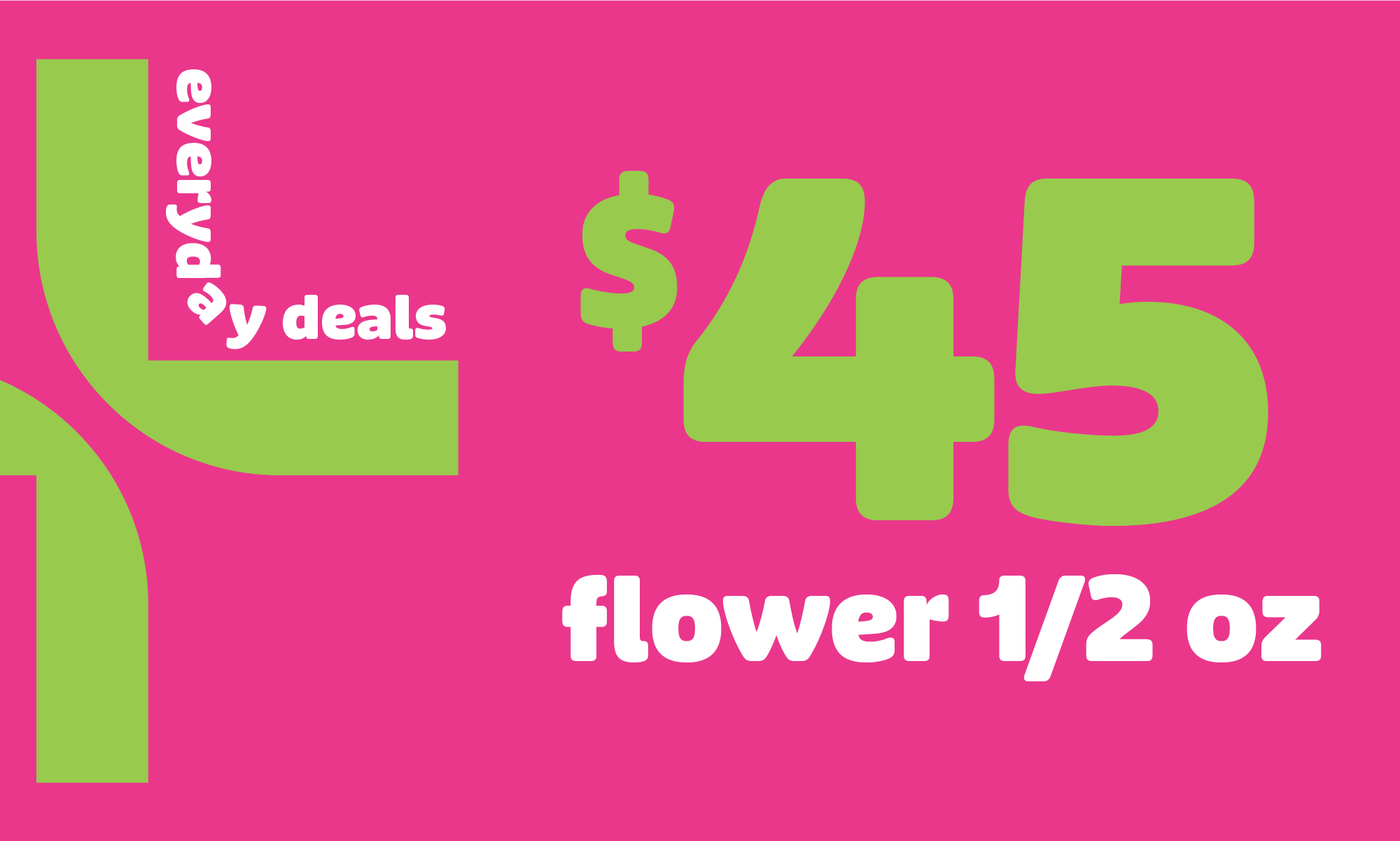 $45 Select Half Ounces special