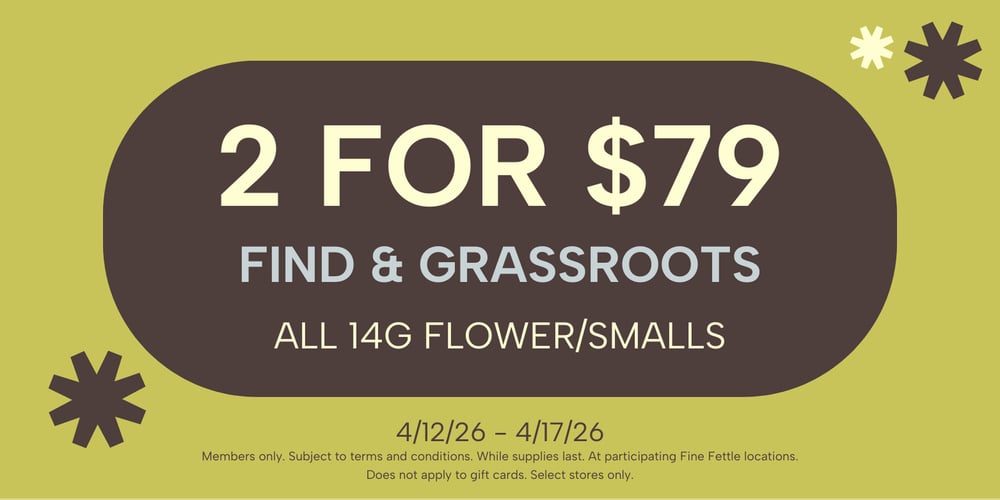 Find & Grassroots Half Ounces | 2+ for $39.50 each special