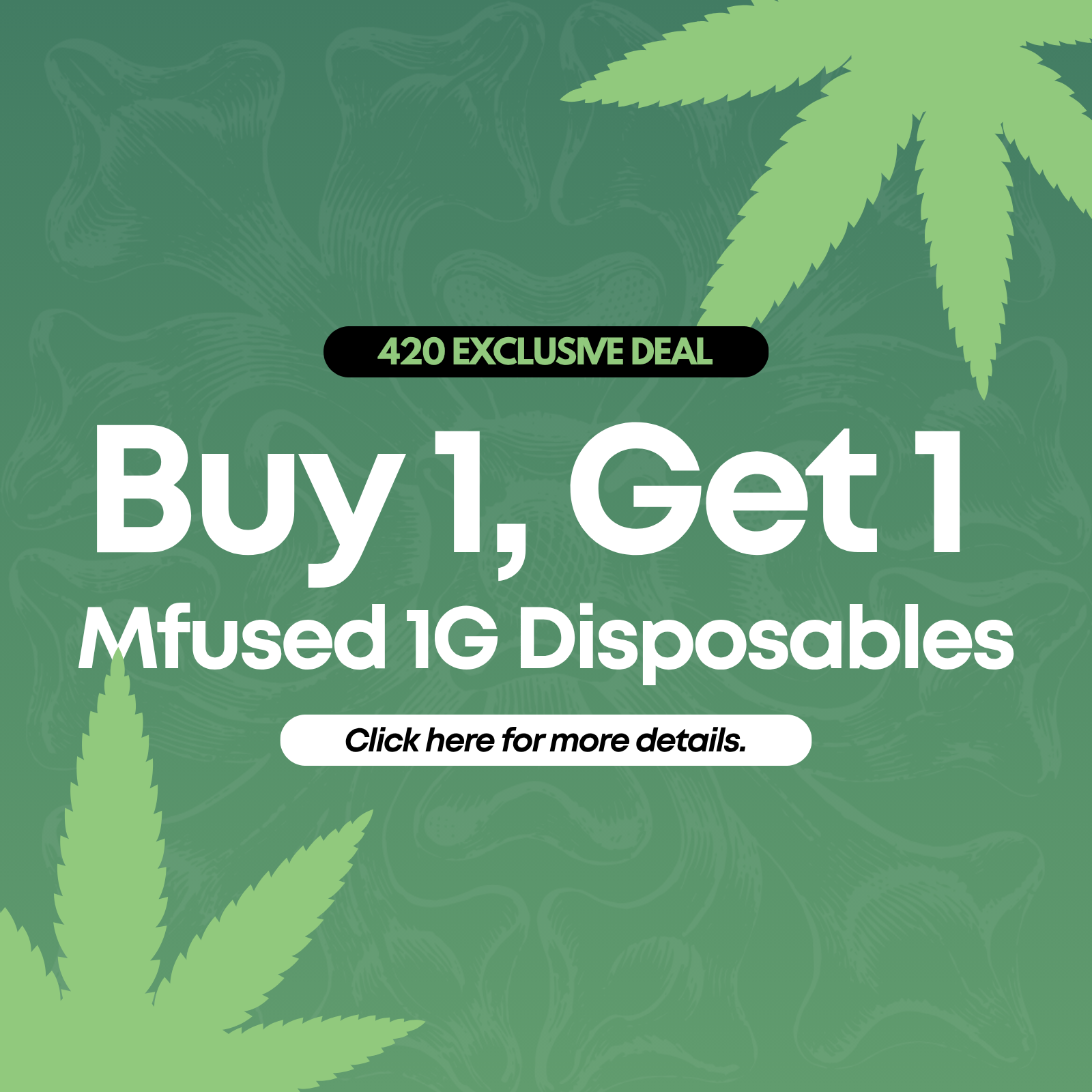 Buy 1, Get 1 Mfused 1G Disposables special