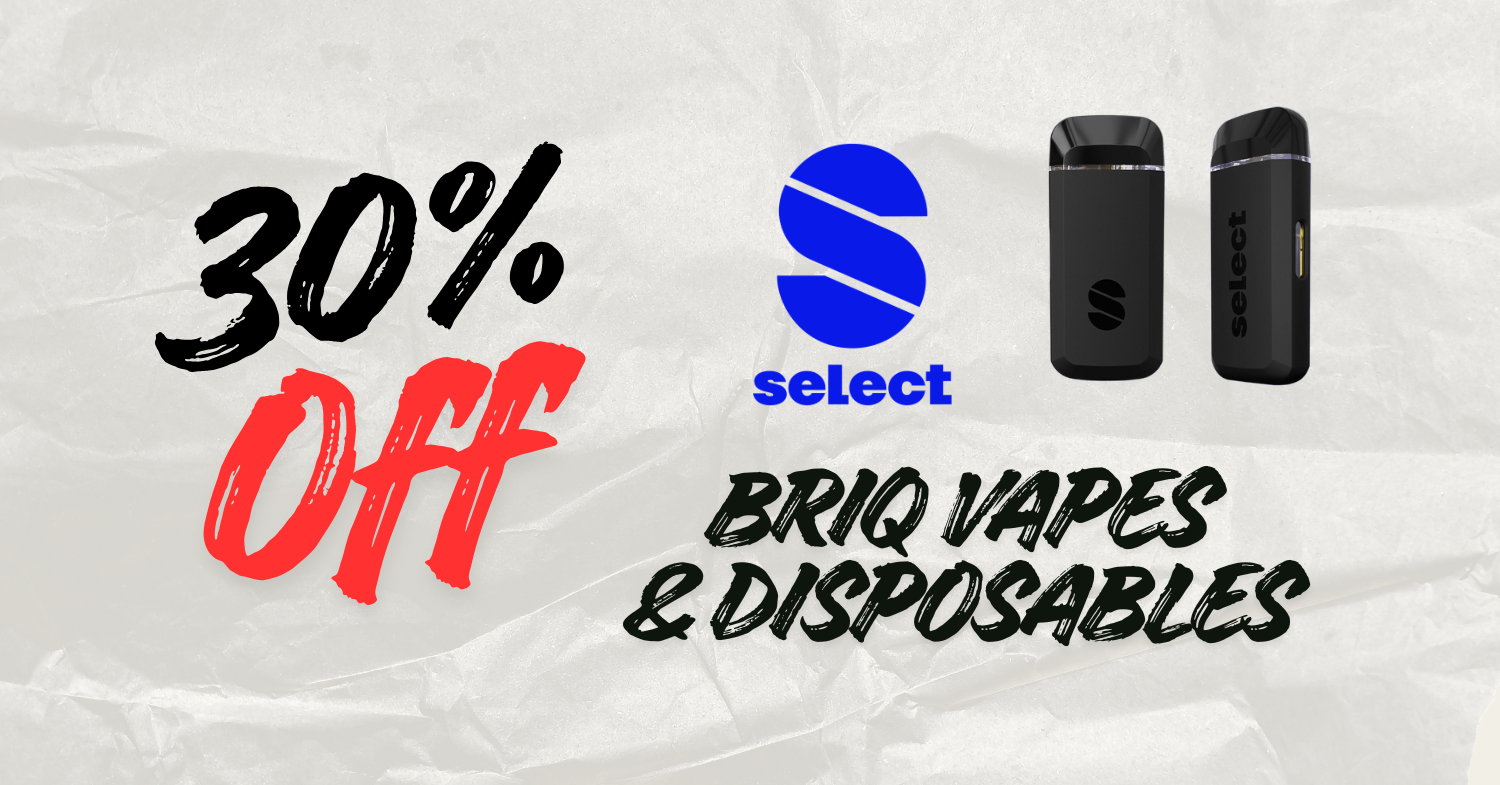 30% Off Select/Briq Vapes & Disposables special