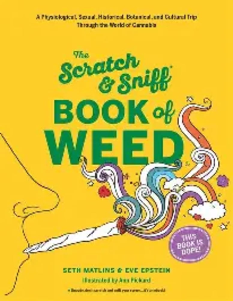 The Scratch & Sniff Book of Weed
