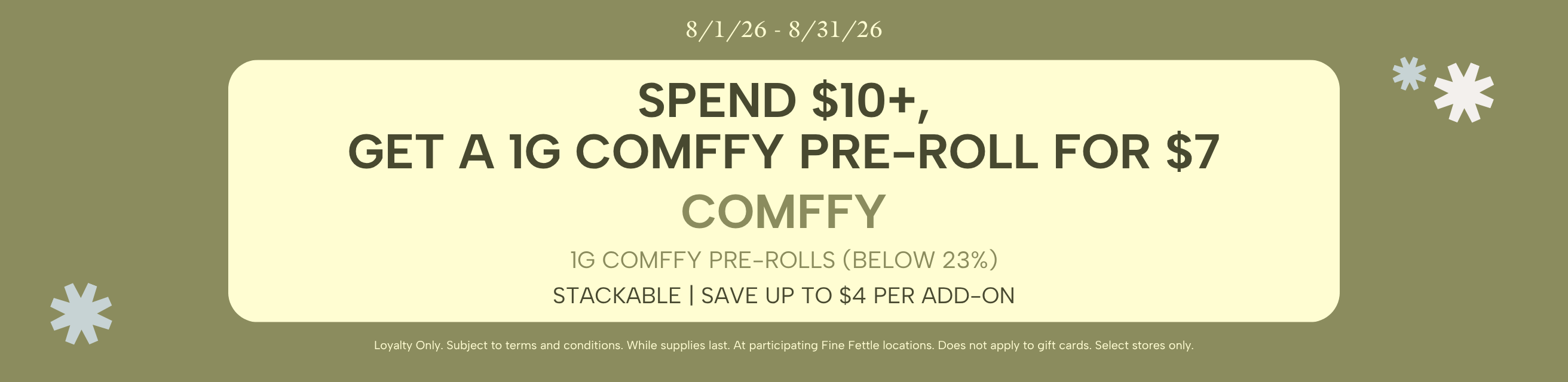 Spend $10+, Add-on 1g comffy Pre-Rolls for $7 each