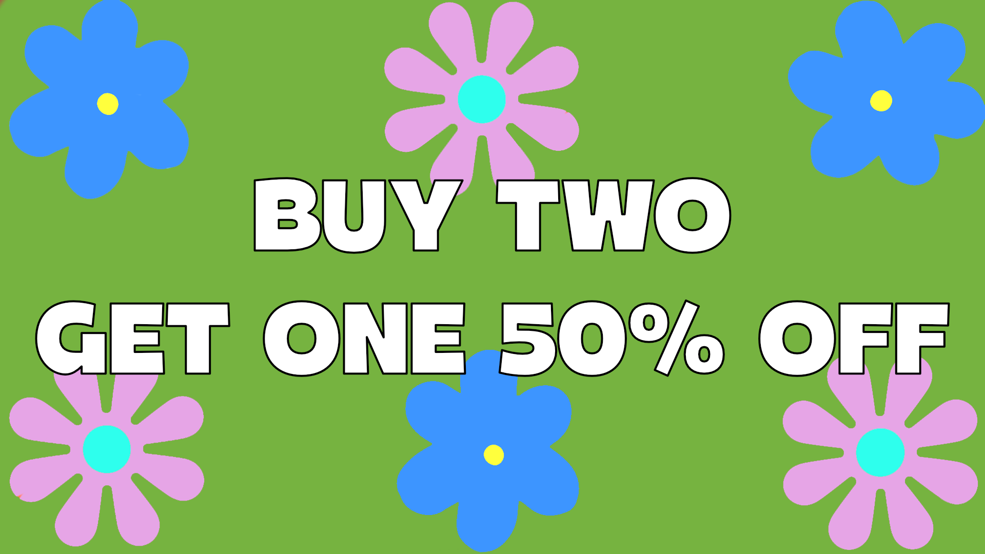 Buy (2) 3 Pack Pre Rolls Get (1) 50% Off special