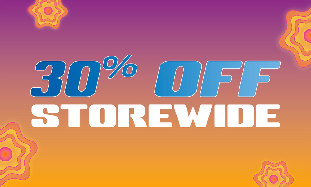 Storewide 30% Off special