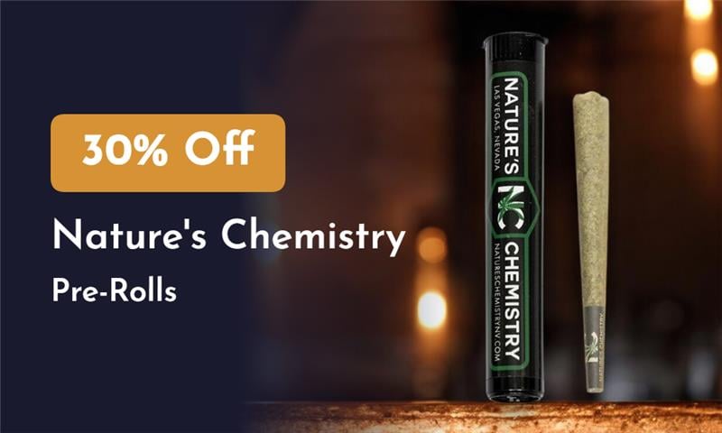 *420* 30% Off Nature's Chem Pre-Rolls special