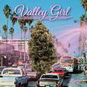 Valley Girl Valley Girl