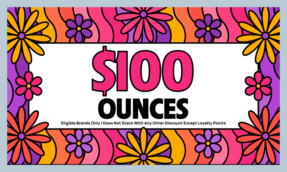 SELECT-OUNCES-$100 special