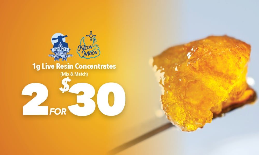 2/$30 Gunslinger & Neon Moon 1g LR Dabs special photo
