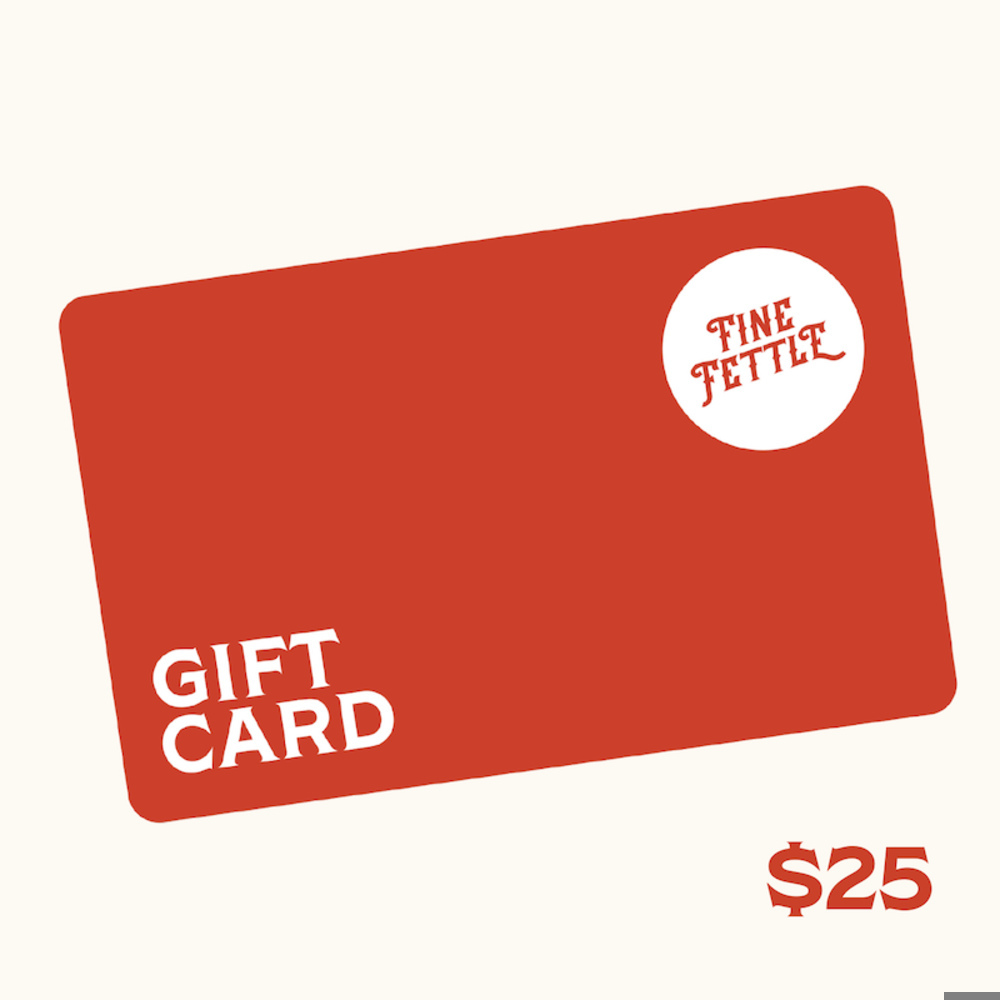 Fine Fettle Gift Card - $25