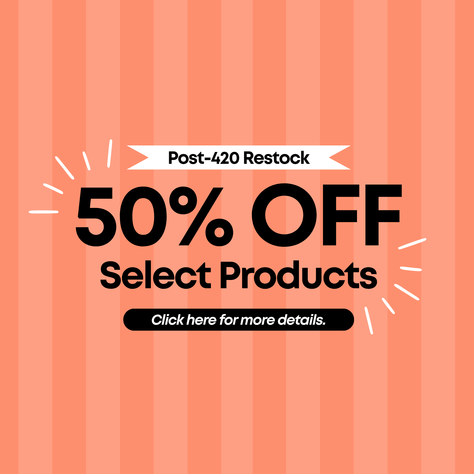 50% Off Select Products special