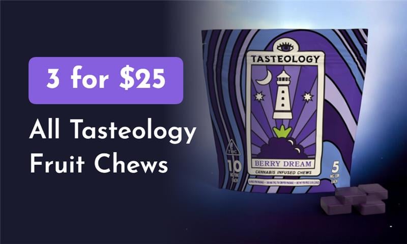 3 for $25: Tasteology 100mg Fruit Chews special
