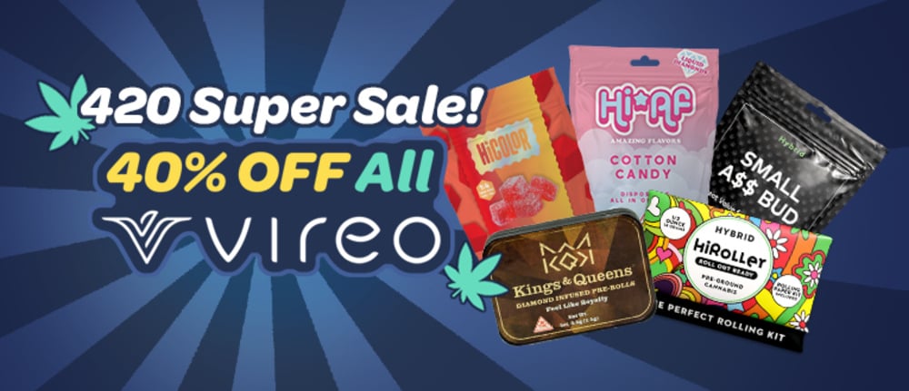 420 Vireo Super Sale! special