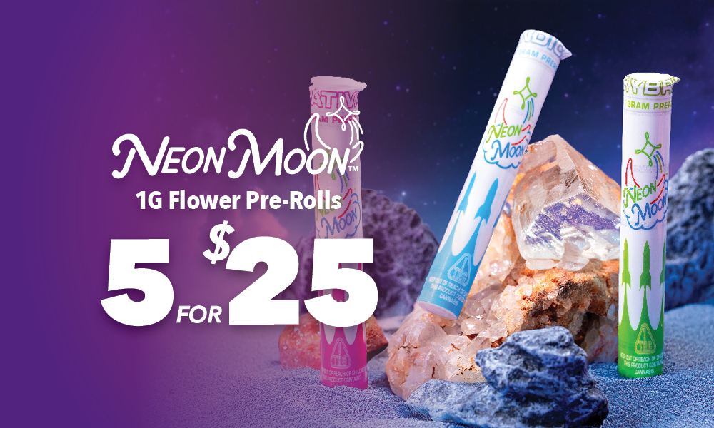 5 for $25 Neon Moon 1g Preroll special