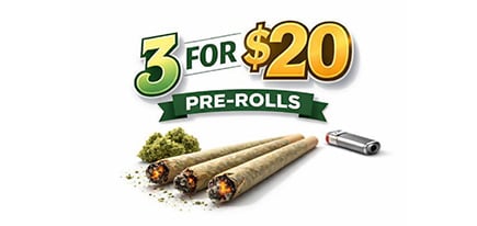 $10 Prerolls: 3 for $20 special