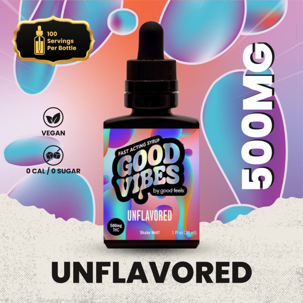 Good Vibes - Fast-Acting Unflavored Tincture Syrup (500mg)