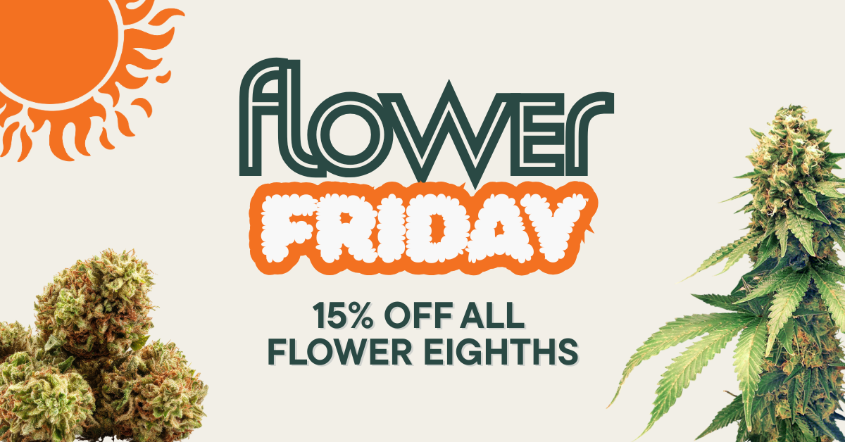 15% Off All Flower 1/8ths special