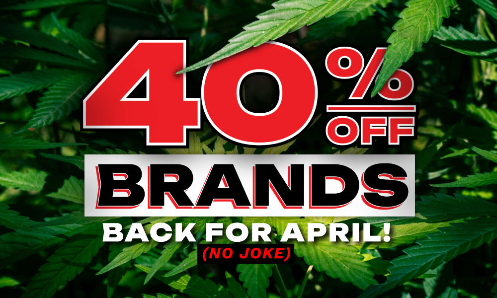 40% OFF BRANDS 🔥 ALL APRIL! special