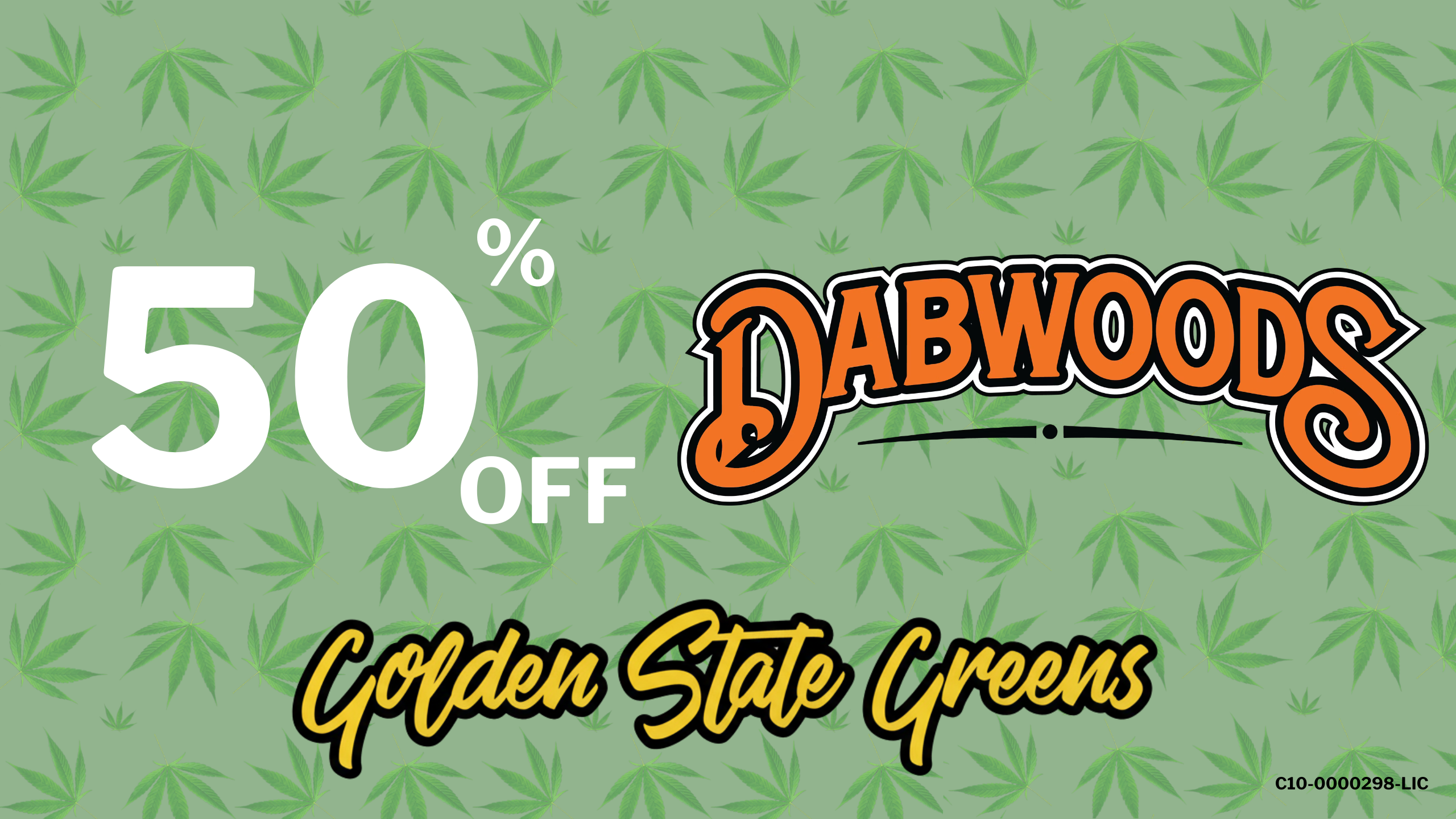 DABWOODS- 50% OFF! special